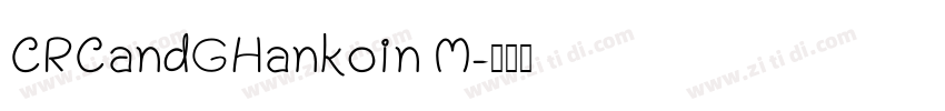 CRCandGHankoin M字体转换